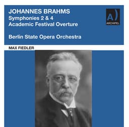 Max Fiedler conducts Brahms Symphonies 2 & 4 - Johannes Brahms