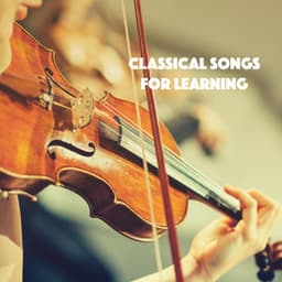 Classical Songs for Learning - Studying Music Group
