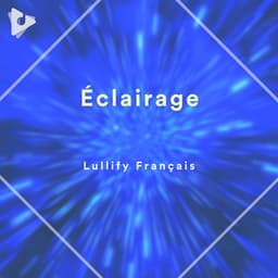 Éclairage - Lullify Français