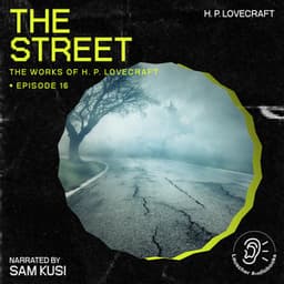The Street - The Work of H. P. Lovecraft