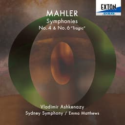マーラー：交響曲 第 4番 & 第 6番「悲劇的」 - Gustav Mahler
