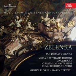 Zelenka: Missa Nativitatis Domini and Magnificat. Music from 18th Century Prague - Jan Dismas Zelenka