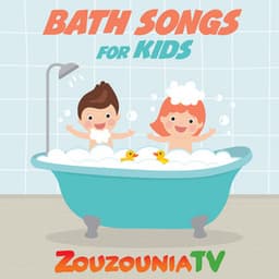 Bath Songs For Kids - Zouzounia TV