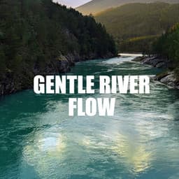 Gentle River Flow - Coastal Sounds