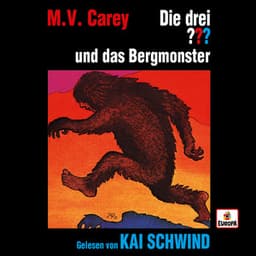Kai Schwind liest... und das Bergmonster - Die drei ???