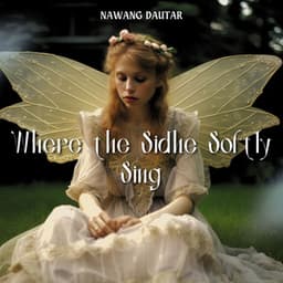 Where the Sidhe Softly Sing: Greenwood Path - Nawang Dautar