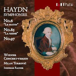Haydn: Symphonies Nos. 6, 85 & 97 - Joseph Haydn