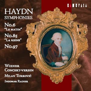 Haydn: Symphonies Nos. 6, 85 & 97 - Joseph Haydn