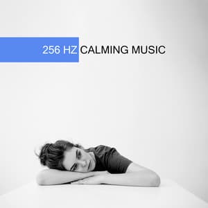 256 HZ Calming Music: Complete Restoration of Mind, Body and Spirit - Hz Sleep Project