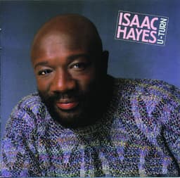 U-Turn - Isaac Hayes