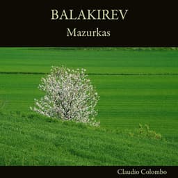 Balakirev: Mazurkas - Mily Balakirev
