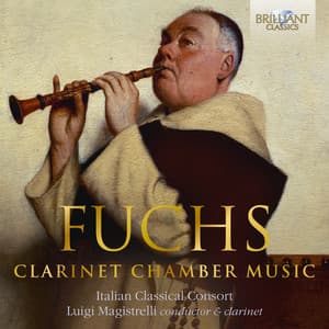 Fuchs: Clarinet Chamber Music - Robert Fuchs