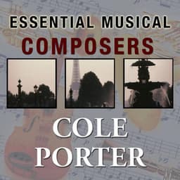Essential Musical Composers: Cole Porter - Stage Sound Unlimited