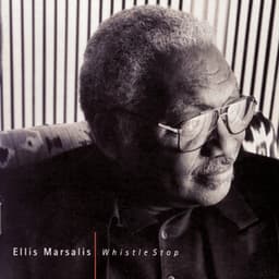 Whistle Stop - Ellis Marsalis