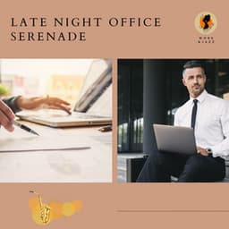 Late Night Office Serenade - Work & Jazz