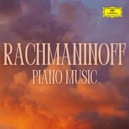 Rachmaninoff - Piano Music - Sergei Rachmaninoff