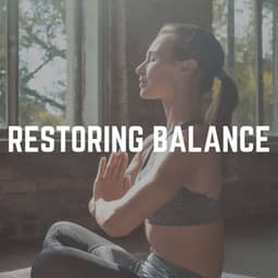 Restoring Balance - Hatha Yoga Maestro