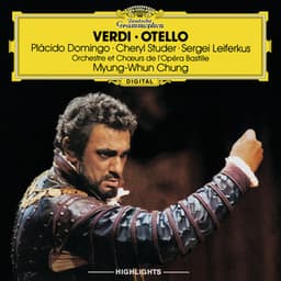 Verdi: Otello - Highlights - Giuseppe Verdi