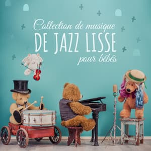 Collection de musique de jazz lisse pour bébés : Berceuses au piano pour dormir, Chansons pour aider les tout-petits à s'endormir, Musique à effet Einstein, Temps de sommeil ou de récréation calme pour les nouveau-nés - Piano musique académie pour bébé
