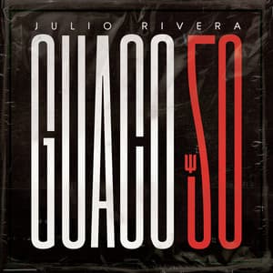 Julio Rivera: Guaco 50 - Guaco