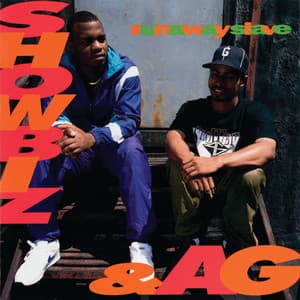 Runaway Slave - Showbiz & A.G.