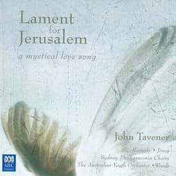 Lament for Jerusalem - John Tavener