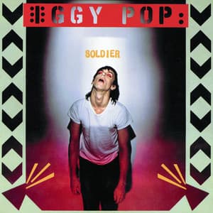 Soldier - Iggy Pop