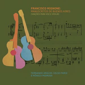Francisco Mignone: Manuscritos de Buenos Aires - Francisco Mignone