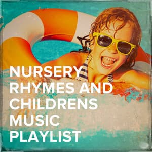 Nursery Rhymes and Childrens Music Playlist - Die Kindergarten Kids