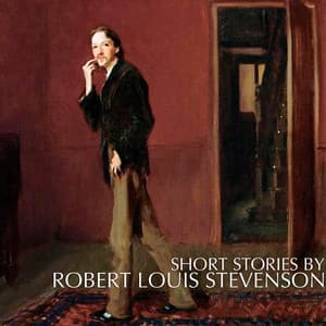 Short Stories By Robert Louis Stevenson - Nelson Olmsted