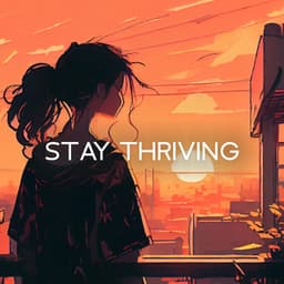 Stay Thriving: Chill Hip-Hop with Flute Mixes - Chill Lofi Seclusion