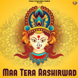 Maa Tera Aashirwad - Rajesh Gupta