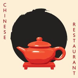 Chinese Restaurant: Chinese Traditional Music for Restaurants, Autumn Moonlight - Om Meditation Music Academy