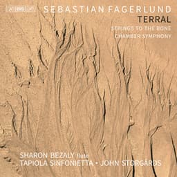 Terral, Strings to the Bone, Chamber Symphony - Sebastian Fagerlund