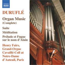 Durufle: Organ Music - Maurice Duruflé