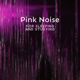Pink Noise For Sleeping And Studying – 1 Hr Of Deep Brain Trance Immersion - Calm Noises