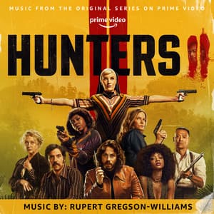 Hunters: Season 2 - Rupert Gregson-Williams