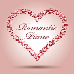 Romantic Piano - Piano Music Songs