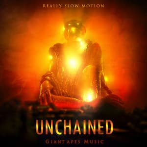 Unchained - Really Slow Motion