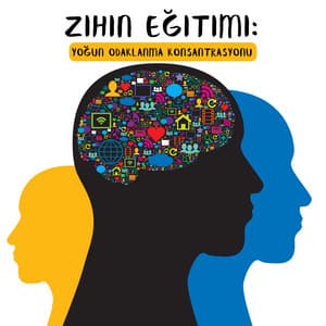 Zihin Eğitimi: Yoğun Odaklanma Konsantrasyonu - Focus Skills Zone