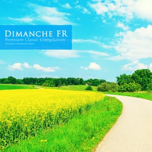 Schubert`s Emotional Classics ) - Dimanche FR