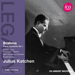 Brahms: Piano Concerto No. 1 - Julius Katchen