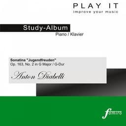 Play It - Study Album - Piano / Klavier; Anton Diabelli: Sonatina "Jugendfreuden", Op. 163, No. 2 in G Major / G-Dur - Anton Diabelli