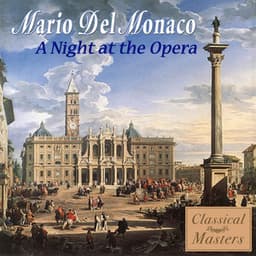 A Night At The Opera - Mario del Monaco