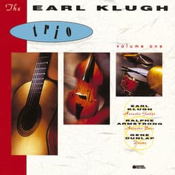 The Earl Klugh Trio Volume One - Earl Klugh