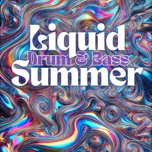 Liquid Summer Drum & Bass - Summer Pool Party Chillout Music
