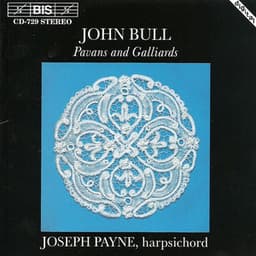 Bull: Pavans and Galliards - John Bull