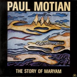 The Story Of Maryam - Paul Motian