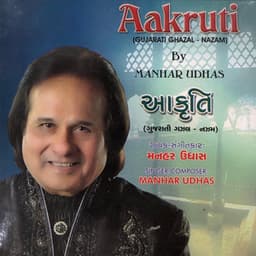 Aakruti - Manhar Udhas