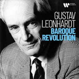 Baroque Revolution - Gustav Leonhardt